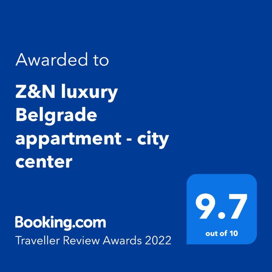 Z&N Luxury Belgrade Appartment - City Center Exterior foto